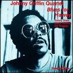 CD Shop - JOHNNY GRIFFIN QUARTET BLUES FOR HARVEY