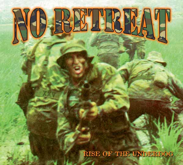 CD Shop - NO RETREAT RISE OF THE UNDERDOG (QUARTER CENTURY WARFARE EDITION)