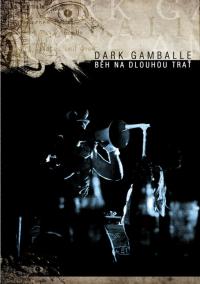 CD Shop - DARK GAMBALLE (B) BEH NA DLOUHOU TRAT