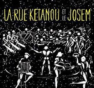 CD Shop - LA RUE KETANOU ET LE JOSEM -DIGI-