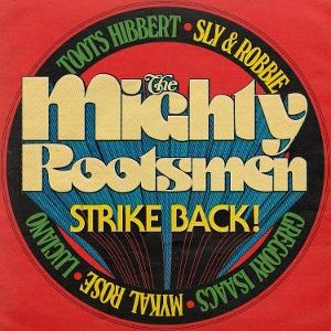 CD Shop - THE MIGHTY ROOTSMEN THE MIGHTY ROOTSMEN STRIKE BACK