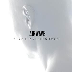 CD Shop - AIRWAVE CLASSICAL REWORKS