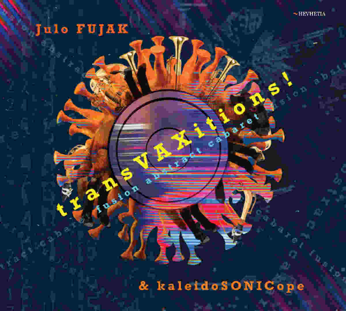 CD Shop - FUJAK JULO AND KALEIDOSONICOPE TRANSVAXITIONS