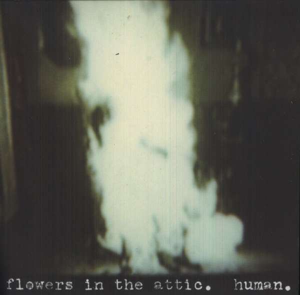 CD Shop - FLOWERS IN THE ATTIC HUMAN