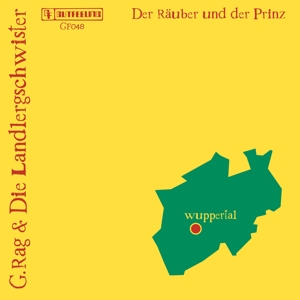 CD Shop - G.RAG UND DIE LANDLERGSCHWISTER DER RAUBER IND DER PRINZ