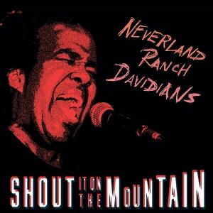 CD Shop - NEVERLAND RANCH DAVIDIANS SHOUT IT ON THE MOUNTAIN