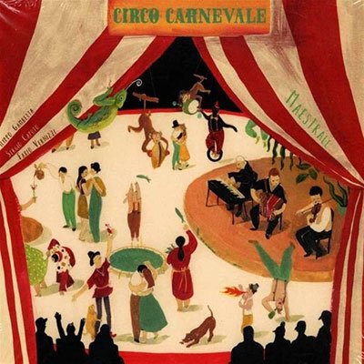 CD Shop - MAESTRALE CIRCO CARNEVALE