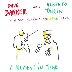 CD Shop - DAVE -& ALBERTO TARIN- BARKER A MOMENT IN TIME