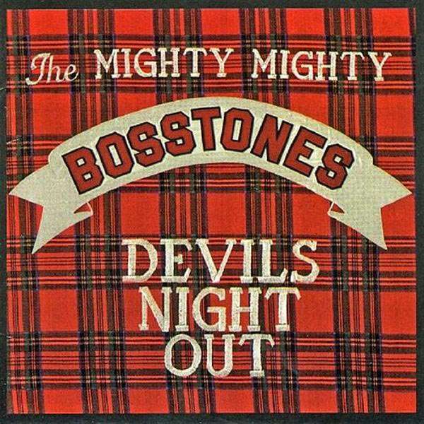 CD Shop - MIGHTY MIGHTY BOSSTONES DEVILS NIGHT OUT