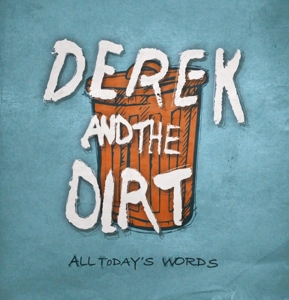 CD Shop - DEREK AND THE DIRT ALL TODAY\