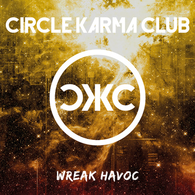 CD Shop - CIRCLE KARMA CLUB WREAK HAVOC