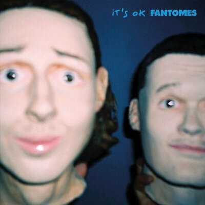 CD Shop - FANTOMES IT S OK