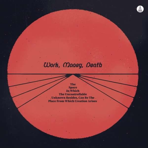 CD Shop - WORK MONEY DEATH SPACE IN WHICH THE UNC...