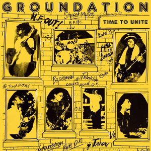 CD Shop - GROUNDATION TIME TO UNITE - REBEL