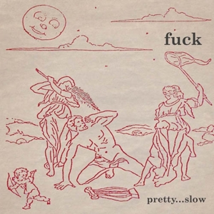 CD Shop - FUCK PRETTY SLOW