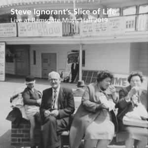 CD Shop - STEVE -SLICE OF LIFE- IGNORANT LIVE AT RAMSGATE MUSIC...