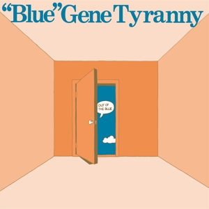 CD Shop - BLUE GENE TYRANNY OUT OF THE BLUE