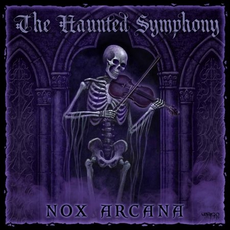 CD Shop - NOX ARCANA HAUNTED SYMPHONY