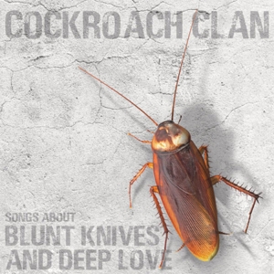 CD Shop - COCKROACH CLAN SONGS ABOUT BLUNT KNIV...