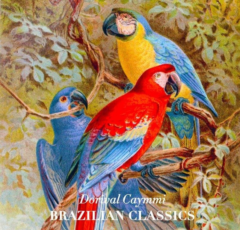 CD Shop - DORIVAL CAYMMI BRAZILIAN CLASSICS