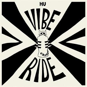 CD Shop - HU VIBRATIONAL VIBE RIDE