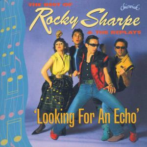 CD Shop - ROCKY & THE REPLAYS SHARPE LOOKING FOR AN ECHO