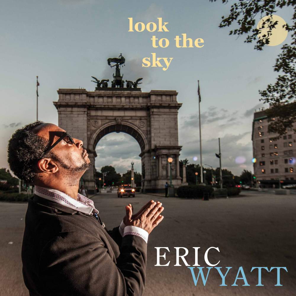 CD Shop - ERIC WYATT LOOK TO THE SKY