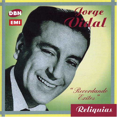 CD Shop - JORGE VIDAL RECORDANDO EXITOS