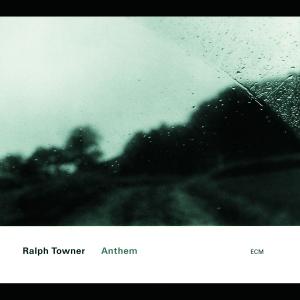 CD Shop - RALPH TOWNER ANTHEM