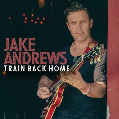 CD Shop - JAKE ANDREWS TRAIN BACK HOME