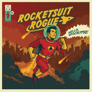 CD Shop - ROCKETSUIT ROGUE HELLO APOCALYPSE