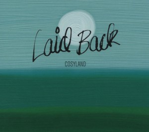 CD Shop - LAID BACK COSYLAND