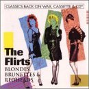 CD Shop - FLIRTS BLONDES, BRUNETTES &AM...
