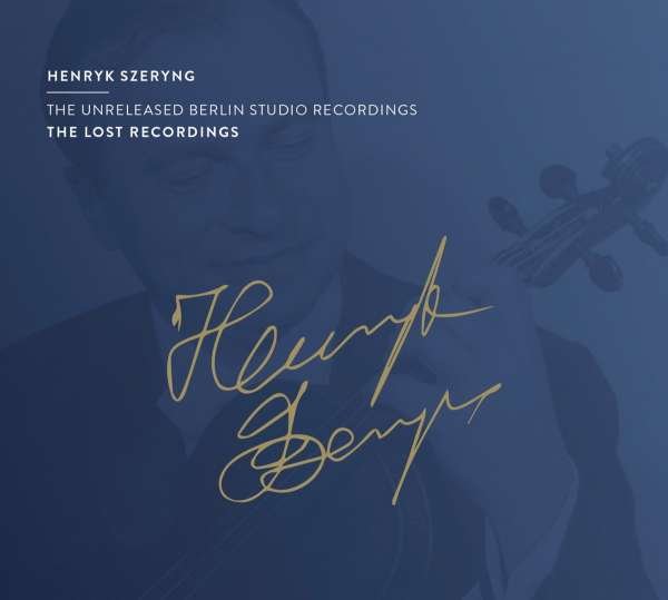 CD Shop - HENRYK SZERYNG UNRELEASED BERLIN STUD...