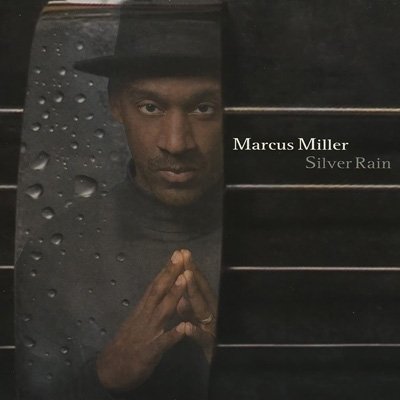 CD Shop - MARCUS MILLER SILVER RAIN
