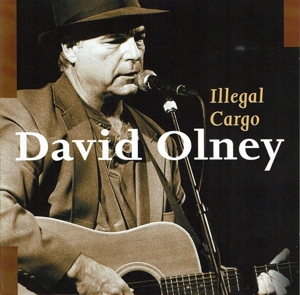 CD Shop - DAVID OLNEY ILLEGAL CARGO