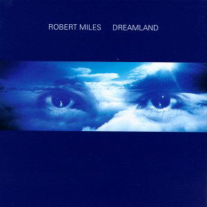 CD Shop - ROBERT MILES DREAMLAND
