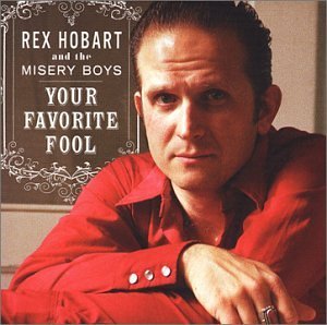 CD Shop - REX & MISERY BOYS HOBART YOUR FAVORITE FOOL