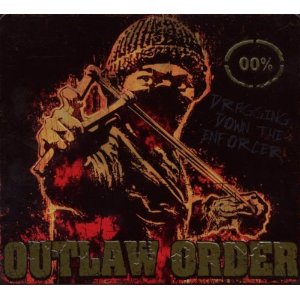 CD Shop - OUTLAW ORDER DRAGGING DOWN THE ENFORCE
