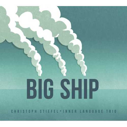 CD Shop - CHRISTOPH & INNE STIEFEL BIG SHIP