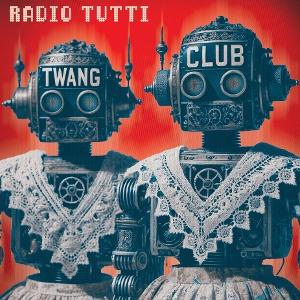 CD Shop - RADIO TUTTI TWANG CLUB