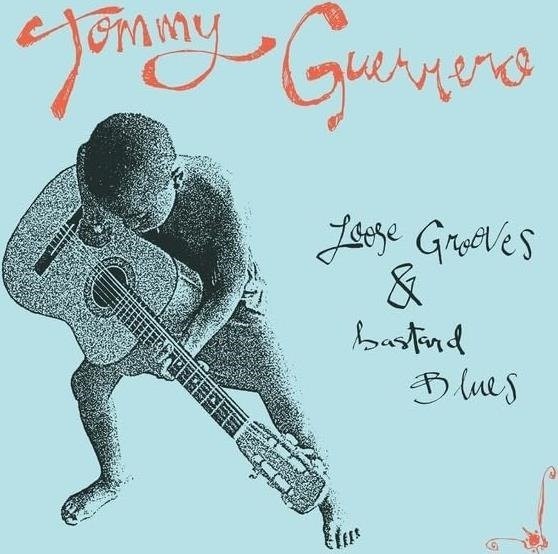 CD Shop - TOMMY GUERRERO LOOSE GROOVES & BA...