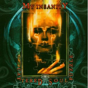 CD Shop - MY INSANITY SCATTERED SOUL PUZZLE