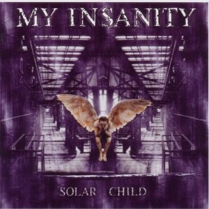CD Shop - MY INSANITY SOLAR CHILD