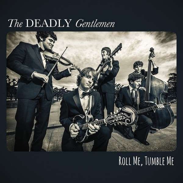 CD Shop - DEADLY GENTLEMEN ROLL ME TUMBLE ME