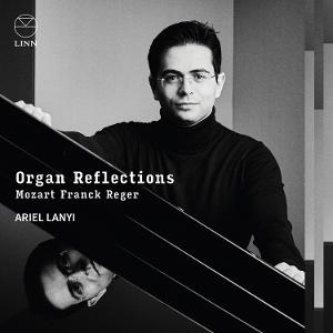 CD Shop - ARIEL LANYI ORGAN REFLECTIONS: MOZ...