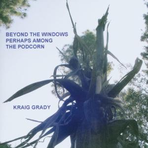 CD Shop - KRAIG GRADY BEYOND THE WINDOWS PER...