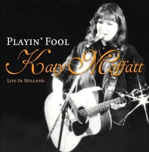 CD Shop - KATY MOFFATT PLAYIN\
