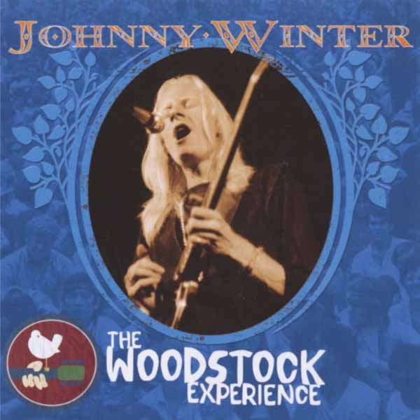 CD Shop - JOHNNY WINTER THE WOODSTOCK EXPERIENCE