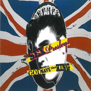 CD Shop - SEX PRESLEYS GOD SAVE THE KING